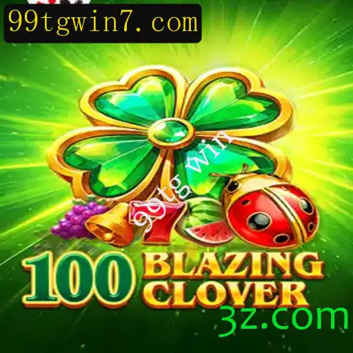 Descubra 100BlazingClover: A Nova Sensação dos Jogos