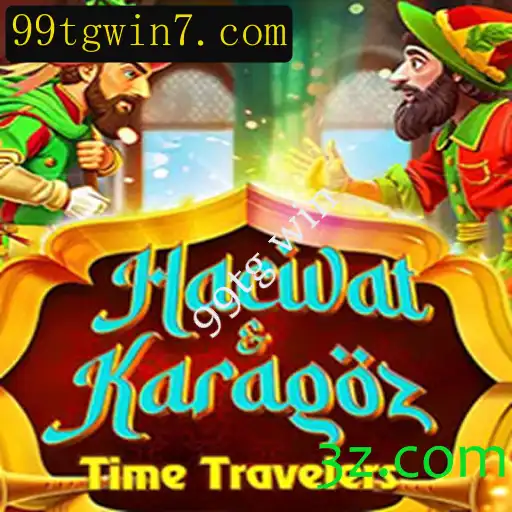 Descubra o Fascinante Mundo de HacivatandKaragoz e a Estratégia '99tg win'